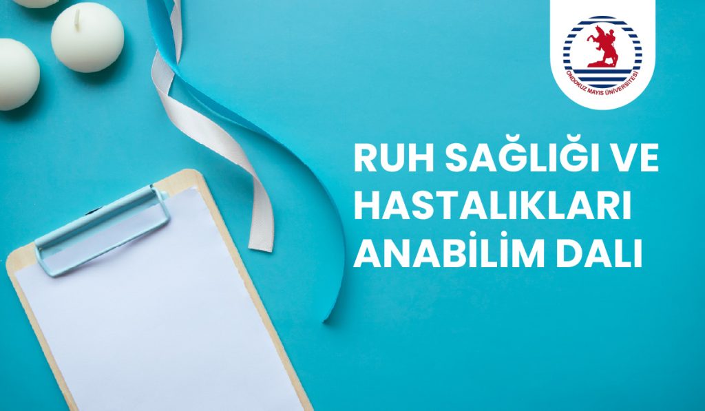 Ruh Sağlığı ve Hastalıkları