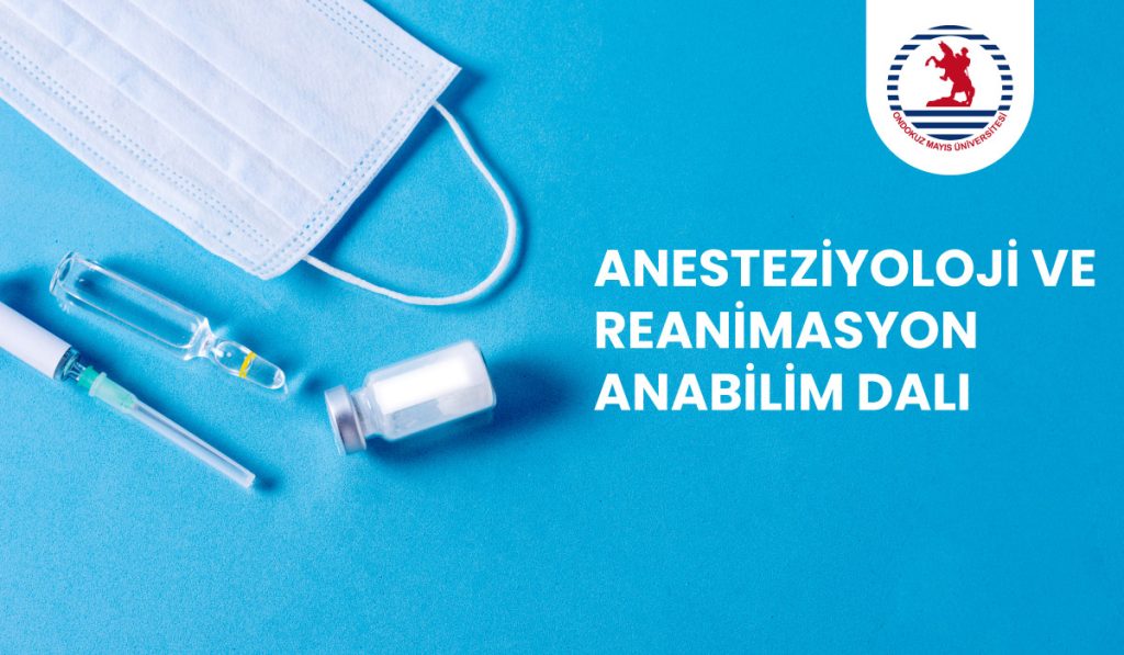 Anesteziyoloji ve Reanimasyon