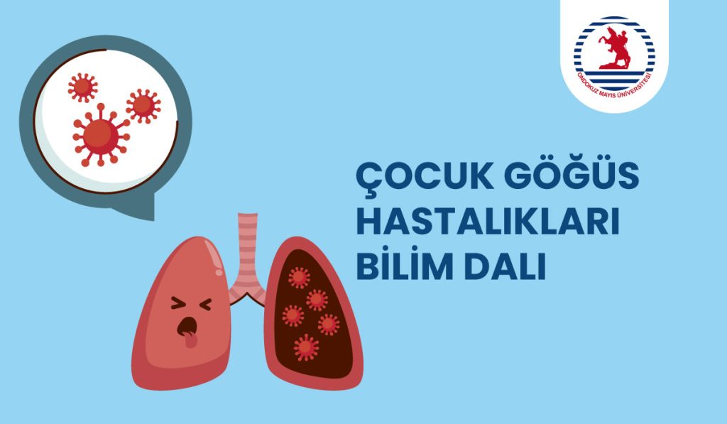 Çocuk Göğüs Hastalıkları