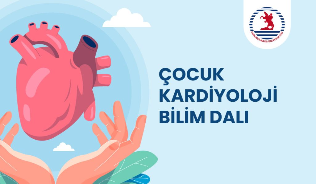 Çocuk Kardiyoloji