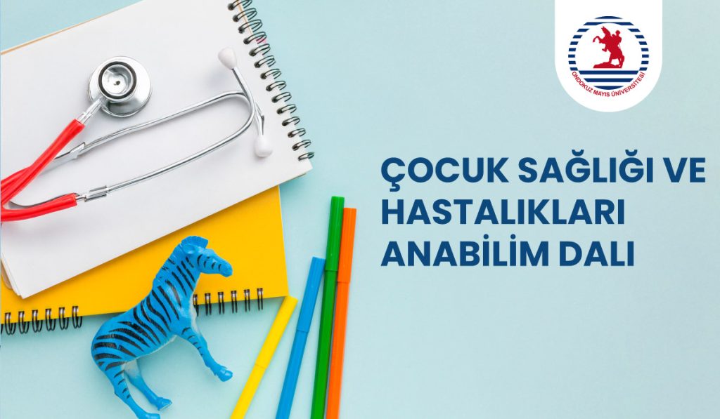 Çocuk Sağlığı ve Hastalıkları