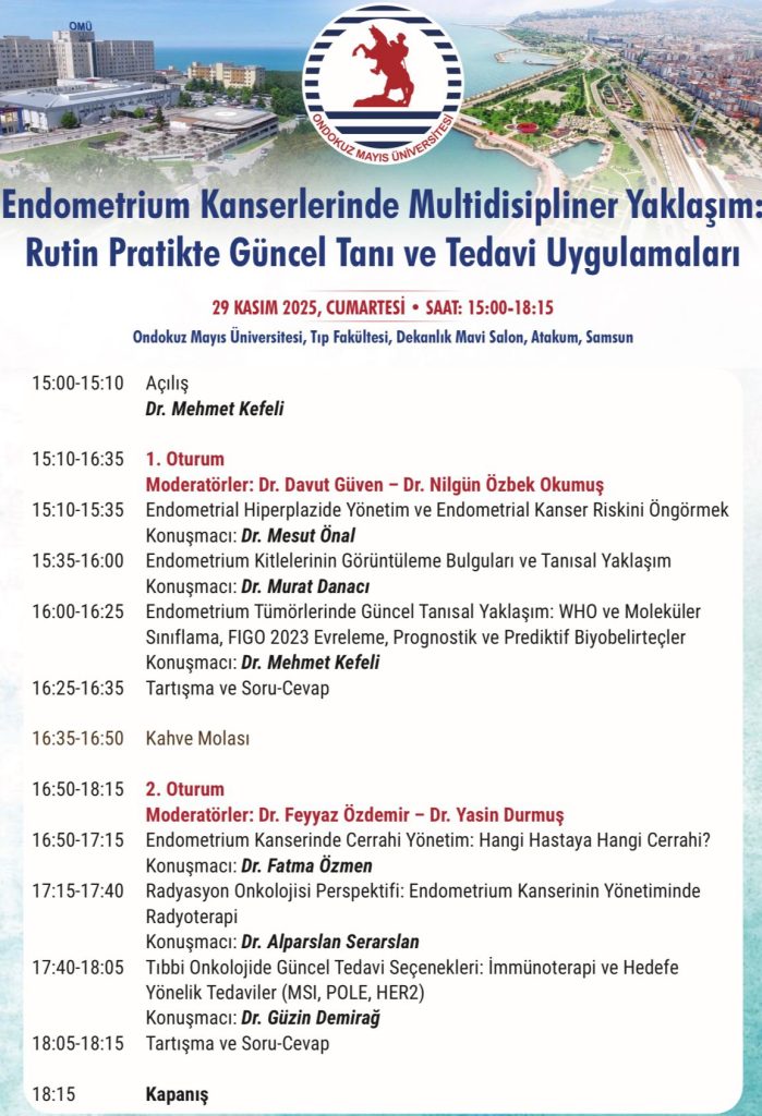Endometrium Kanserlerinde Multidisipliner Yaklaşım: Rutin Pratikte Güncel Tanı ve Tedavi Uygulamaları